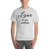 Love is an action (black print) Short Sleeve T-Shirt