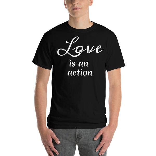 Love is an action (white print) Short Sleeve T-Shirt