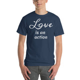 Love is an action (white print) Short Sleeve T-Shirt