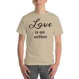 Love is an action (black print) Short Sleeve T-Shirt
