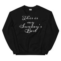 Sunday's Best-Unisex Sweatshirt