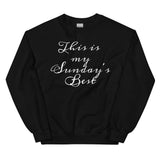 Sunday's Best-Unisex Sweatshirt