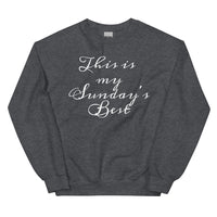 Sunday's Best-Unisex Sweatshirt