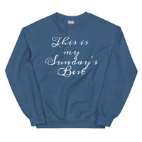 Sunday's Best-Unisex Sweatshirt
