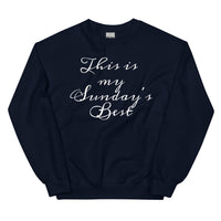 Sunday's Best-Unisex Sweatshirt