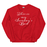 Sunday's Best-Unisex Sweatshirt