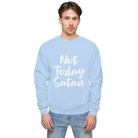 Not Today Satan-Unisex fleece sweatshirt