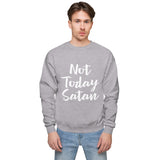 Not Today Satan-Unisex fleece sweatshirt