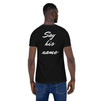 Say his name (Jesus/white print) Short-Sleeve Unisex T-Shirt