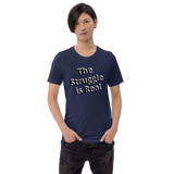 The struggle is real (shadow print )Short-Sleeve Unisex T-Shirt