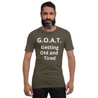 G.O.A.T. (Getting old and tired ) Short-Sleeve Unisex T-Shirt